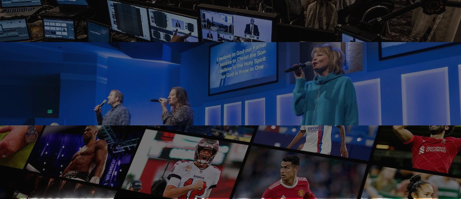 Live production, worship coverage and sports broadcasts